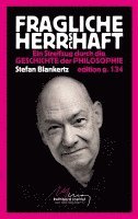 Stefan Blankertz - Fragliche Herrschaft: Ein Streifzug durch die Geschichte der Philosophie, Häftad
