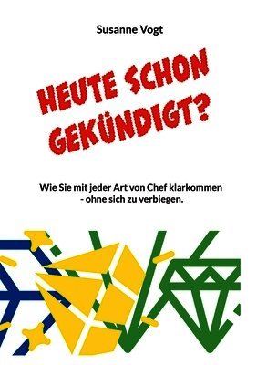Heute schon gekündigt?