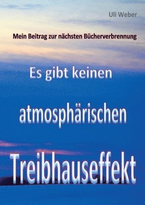 Uli Weber - Mein Beitrag zur nächsten Bücherverbrennung, Häftad
