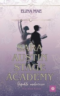bokomslag Sara Austin Stage Academy