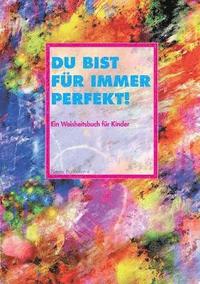bokomslag Du bist für immer perfekt!