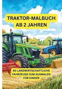 bokomslag Traktor-Malbuch ab 2 Jahren