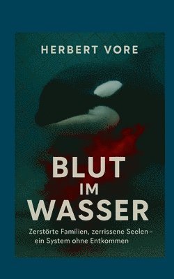 Blut im Wasser