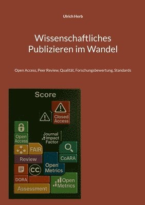 Wissenschaftliches Publizieren im Wandel