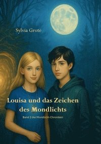 bokomslag Louisa und das Zeichen des Mondlichts
