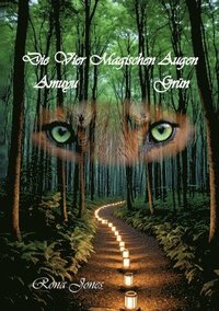 bokomslag Die Vier Magischen Augen Band 1: Amuyu / Grün - Ich sende dir Gedanken