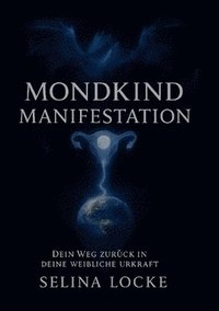 bokomslag Mondkind Manifestation