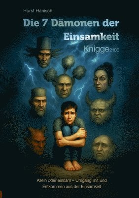 7 Dämonen der Einsamkeit Knigge 2100