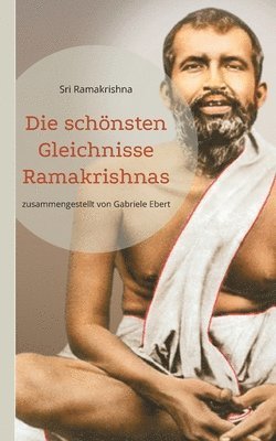 schönsten Gleichnisse Ramakrishnas