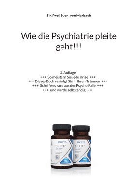 bokomslag Wie die Psychiatrie pleite geht!!!: 3. Auflage