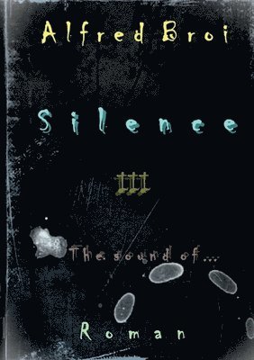 Silence III