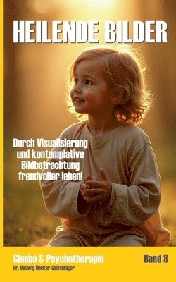 Heilende Bilder