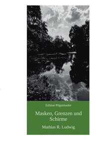 bokomslag Masken, Grenzen und Schirme: Erzählungen aus der zivilen Randzone
