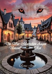 bokomslag Die Vier Magischen Augen Band 2: Untawi / Rot - Meine Visionen warnen dich