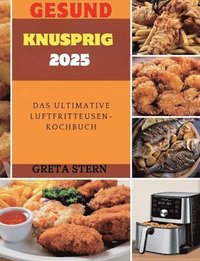 bokomslag Gesund & Knusprig 2025