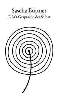 bokomslag Dao-Gespräche des Selbst