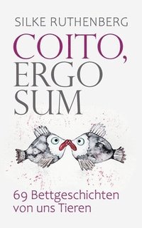 bokomslag Coito, ergo sum