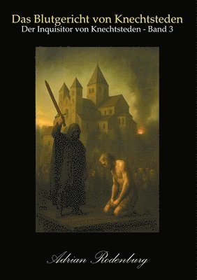 bokomslag Das Blutgericht von Knechtsteden