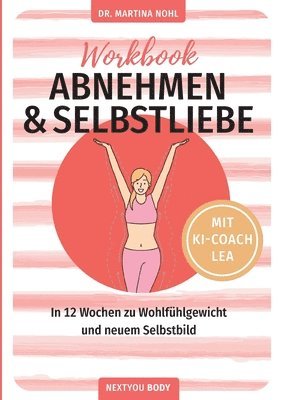 Abnehmen und Selbstliebe Workbook (Buchhandelsausgabe)