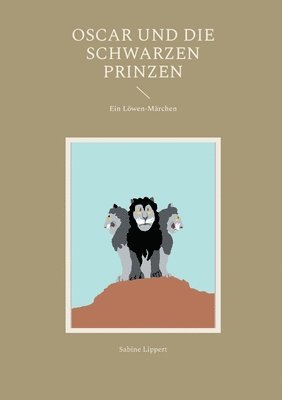 bokomslag Oscar und die Schwarzen Prinzen