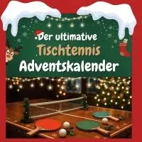 Zoe Friedrich - Der ultimative Tischtennis-Adventskalender, Häftad. Tillgänglighet: Lägg i varukorg