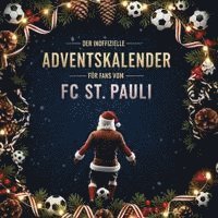 Lina Schneider - Der inoffizielle Adventskalender für Fans vom FC St. Pauli, Häftad