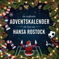 Jonas Müller - Der inoffizielle Adventskalender für Fans von Hansa Rostock, Häftad