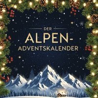 Jonas Keller - Der Alpen-Adventskalender, Häftad