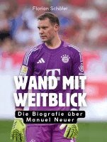 Florian Schäfer - Wand mit Weitblick, Inbunden
