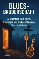 Lena Huber - Blues-Bruderschaft, Häftad. Tillgänglighet: Lägg i varukorg