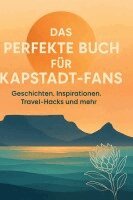 Sarah Schmidt - Das perfekte Buch für Kapstadt-Fans, Inbunden. Tillgänglighet: Lägg i varukorg