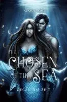 Alicia Barth - The Chosen of the Sea: Gegen die Zeit, Häftad. Tillgänglighet: Lägg i varukorg