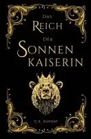 C. S. Dupont - Das Reich der Sonnenkaiserin, Häftad. Tillgänglighet: Lägg i varukorg