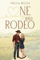 Freya Miles - One Wild Rodeo, Häftad