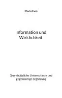 Maria Cura - Information und Wirklichkeit, Häftad. Tillgänglighet: Lägg i varukorg
