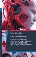 Roman Schneider - KI im Krankenhaus, Häftad. Tillgänglighet: Lägg i varukorg