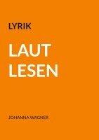 Johanna Wagner - Laut Lesen, Häftad. Tillgänglighet: Lägg i varukorg