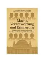 Macht, Verantwortung und Erinnerung