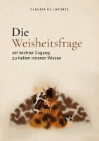Claudia de Laporte - Weisheitsfrage, Häftad