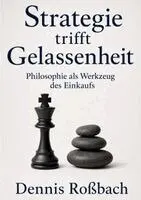 Dennis Roßbach - Strategie trifft Gelassenheit, Häftad. Tillgänglighet: Lägg i varukorg