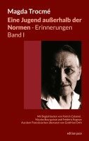 Magda Trocmé, Gottfried Orth - Eine Jugend außerhalb der Normen - Erinnerungen, Band I, Häftad