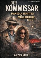 Arno Meier - Mankola ermittelt, Häftad. Tillgänglighet: Lägg i varukorg