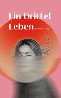 Nora Ruth Stappen - Ein Drittel Leben, Häftad