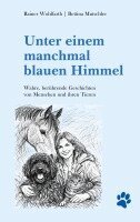 Rainer Wohlfarth, Bettina Mutschler - Unter einem manchmal blauen Himmel, Häftad