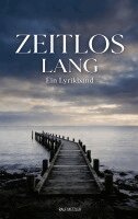 Ralf Metzler - Zeitlos lang, Häftad. Tillgänglighet: Lägg i varukorg