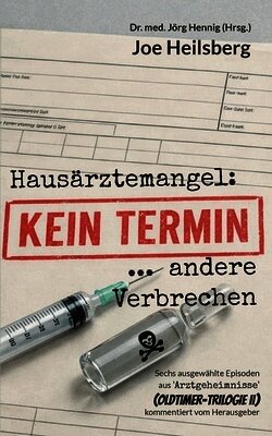 Kein Termin ... und andere Verbrechen