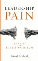 Samuel R Chand, Leiterschaft Com Move Church E V - Leadership Pain, Häftad