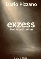 Dario Pizzano - eXzess, Häftad. Tillgänglighet: Lägg i varukorg