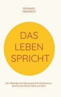 Gerhard Friedrich - Leben spricht, Häftad