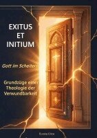 Eureka Circe - Exitus et initium: Gott im Scheitern., Inbunden. Tillgänglighet: Lägg i varukorg
